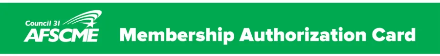 AFSCME Council 31 Membership Authorization Card